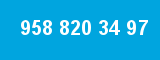 958 820 34 97